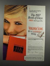1996 Virginia Slims Cigarette Ad - Book of Days - £14.54 GBP