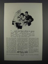 1926 Aetna Insurance Ad - Our Best Silver is Gone Too - £14.54 GBP