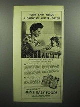 1945 Heinz Baby Food Ad - Baby Needs Drink of Water - $18.49