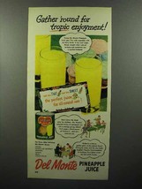 1950 Del Monte Pineapple Juice Ad - Gather &#39;Round - £14.78 GBP