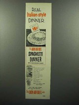 1952 Chef Boy-ar-Dee Spaghetti Dinner Ad! - £14.78 GBP
