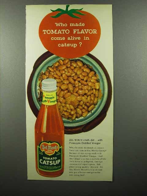 1957 Del Monte Tomato Catsup Ad - Flavor Come Alive - $18.49