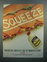 1986 Kraft Squeezable Mayonnaise Ad - Mayonn-Ease - £14.48 GBP