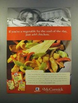 1999 McCormick Spices Ad - Just Add Chicken - $18.49