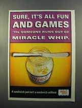1999 Kraft Miracle Whip Ad - It&#39;s All Fun And Games - £14.65 GBP