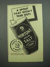 1936 Morton&#39;s Iodized Salt Ad - Spout Won&#39;t Tear Out - $18.49
