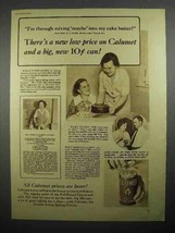 1935 Calumet Baking Powder Ad - A Big New Can - £14.29 GBP