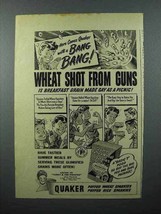 1944 Quaker Puffed Wheat Cereal Ad - Shot from Guns - $18.49
