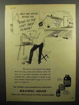 1948 Maxwell House Coffee Ad - Good to the Last Drop - £14.55 GBP