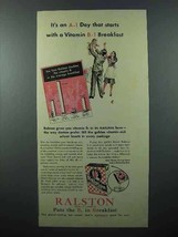 1940 Ralston Cereal Ad - an A-1 Day With Vitamin B-1 - £14.45 GBP