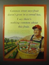 2003 Kellogg's Fruit Harvest Cereal Ad - Common Sense - $18.49