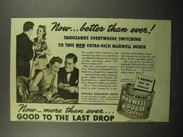 1940 Maxwell House Coffee Ad - Now Better Than Ever! - £14.65 GBP