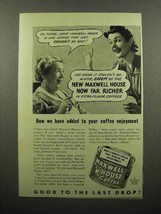 1941 Maxwell House Coffee Ad - Added Enjoyment - $18.49