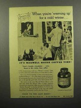 1944 Maxwell House Coffee Ad - Warming Up - £14.48 GBP