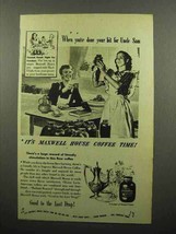 1944 Maxwell House Coffee Ad - When You've Done Bit for Uncle Sam - £14.48 GBP