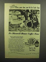 1944 Maxwell House Coffee Ad - You&#39;ve Done Bit for Uncle Sam - £14.77 GBP