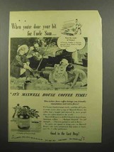 1944 Maxwell House Coffee Ad - $18.49