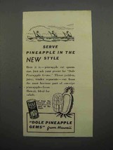 1938 Dole Pineapple Gems Ad - Serve in the New Style - £14.48 GBP