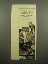 1940 Dole Pineapple Juice Ad - I&#39;m Driving in for Dole - $18.49