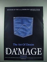 2003 Da'Mage Jeans Fashion Ad - The Art of Denim - $18.49