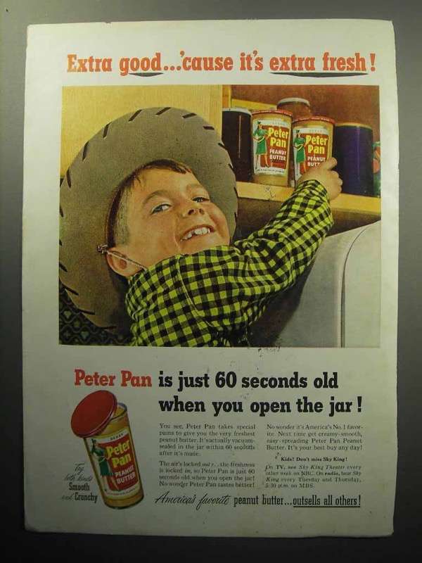 1952 Peter Pan Peanut Butter Ad - Extra Good! - $18.49