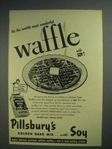1944 Pillsbury Golden Bake Waffle Mix Ad - With Soy - $18.49