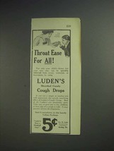 1913 Luden&#39;s Cough Drops Ad - Throat Ease for All - £14.68 GBP