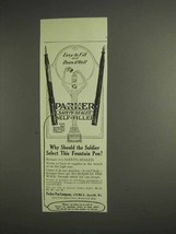 1917 Parker Fountain Pen Ad - Why Should Soldier Select - £14.78 GBP