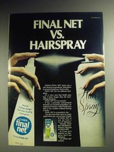1975 Clairol Final Net Hair Spray Ad - vs. Hairspray - $18.49