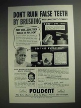 1943 Polident Ad - Don&#39;t Ruin False Teeth By Brushing - $18.49