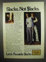 1973 Levi's Panatela Slacks Ad - Slacks Not $lacks - $18.49