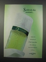 1994 O de Lancome Perfume Ad - Suddenly this Summer - £13.89 GBP