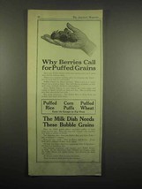 1918 Quaker Cereal Ad - Puffed Rice, Wheat, Corn Puffs - Berries Call For - $18.49