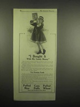 1918 Quaker Cereal Ad - Puffed Rice, Wheat, Corn Puffs - I Bought it - $18.49