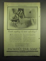 1918 Packer&#39;s Tar Soap Ad - Be More Refreshing - £14.50 GBP