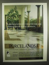 1992 Porcelanosa Ceramic Tile Ad - A Grand Entrance - $18.49