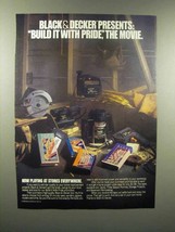 1989 Black & Decker Tools Ad - Build it With Pride, the movie - $18.49