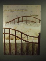 1986 Ethan Allen Country craftsman bed Ad - Good Taste - $18.49