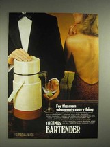 1980 Thermos Bartender Ad - Man Who Wants Everything - £14.54 GBP