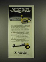 1978 John Deere Chainsaw Ad - If You Want to Cut Wood - £14.78 GBP