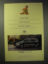 1998 Toyota Sienna Minivan Ad - Life Never be the Same - £14.72 GBP