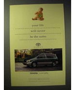 1998 Toyota Sienna Minivan Ad - Life Never be the Same - £14.76 GBP