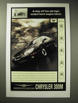 1998 Chrysler 300M Car Ad - Chip Off Old Engine Block - £14.46 GBP