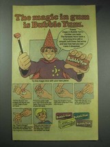1981 Bubble Yum Bubble Gum Ad - The Magic in Gum - £14.76 GBP