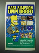 1994 Acclaim Bart Simpson Video Games Ad - Unplugged - £14.55 GBP