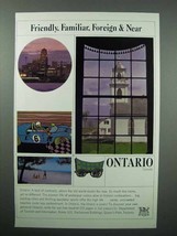 1965 Ontario Canada Tourism Ad - Friendly, Familiar, Foreign and Near - £14.28 GBP