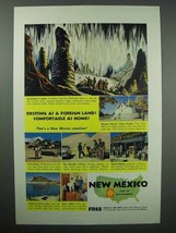 1955 New Mexico Tourism Ad - Exciting as A Foreign Land - £14.56 GBP