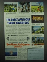 1955 Southern California Tourism Ad - Great American Travel Adventure - £14.56 GBP