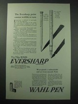 1925 Eversharp Pencil, Wahl Pen Ad - Cannot Wobble - $18.49