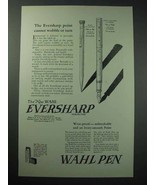1925 Eversharp Pencil, Wahl Pen Ad - Cannot Wobble - £14.55 GBP
